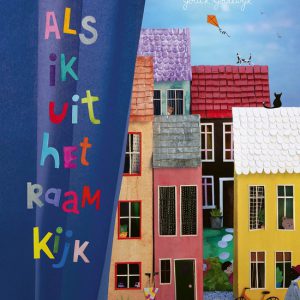 Als Ik Uit Het Raam Kijk
